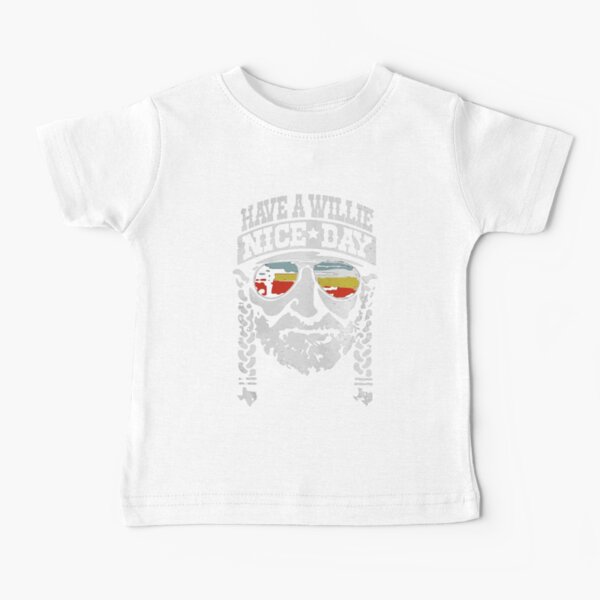Passez une bonne journée à Willie T-shirt bébé
