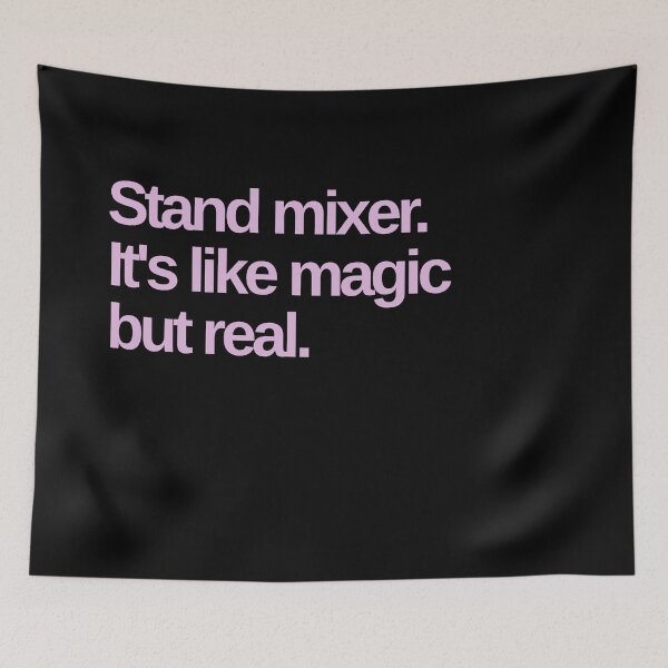 Item preview, Stand Mixer. It's like Magic but Real. designed and sold by Shujii.