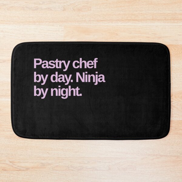 Item preview, Pastry Chef By Day. Ninja By Night. designed and sold by Shujii.