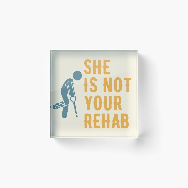 Item preview, She not Your Rehab  designed and sold by Tia555.