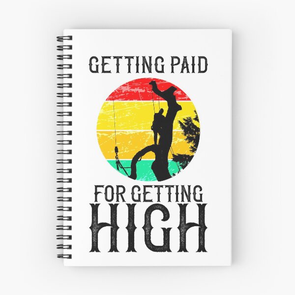Item preview, Getting Paid For Getting High - Retro Funny Logger Gift Vintage Arborist Gifts designed and sold by TeesYouWant.