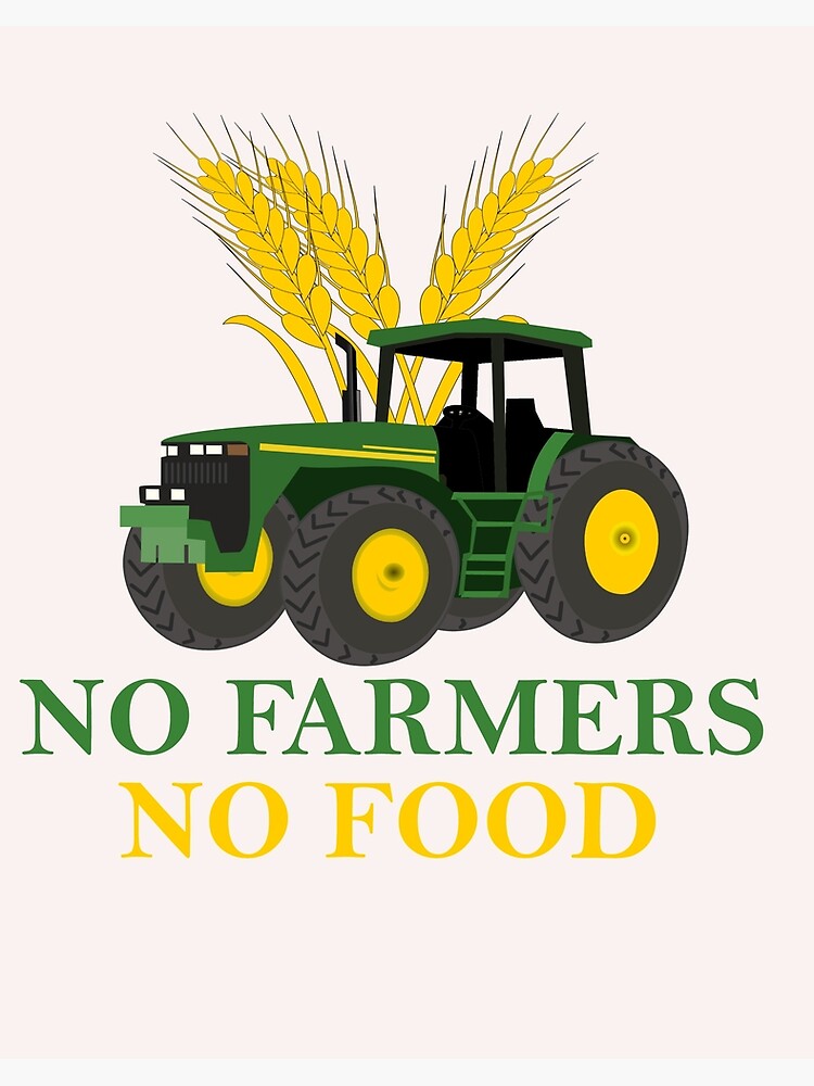 No Farmers No Food – Bella Cotton Apparel