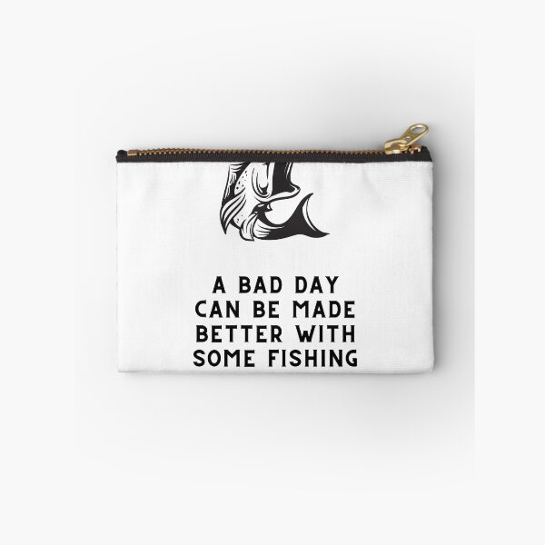 Item preview, A Bad Day Can Be Made Better With Some Fishing Time Fishing Quote designed and sold by cattiktoks1718.