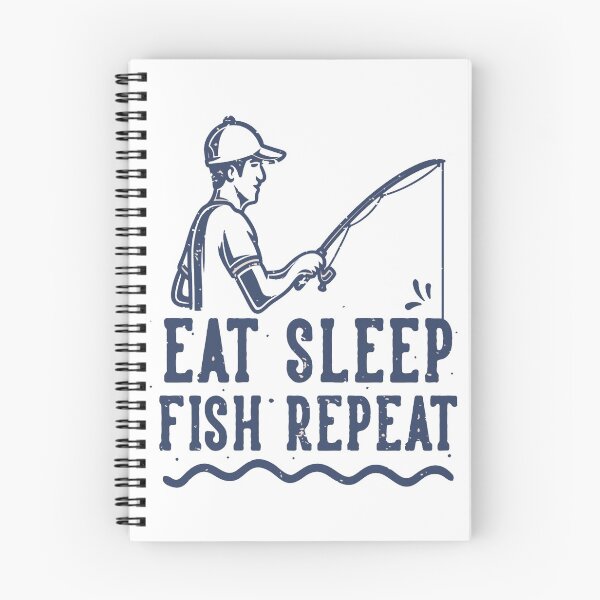 Item preview, Eat Sleep Fish Repeat designed and sold by Asura-Designs.