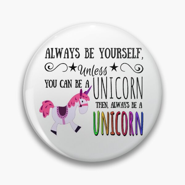 Item preview, Then, Always Be A Unicorn! designed and sold by WallArt01.
