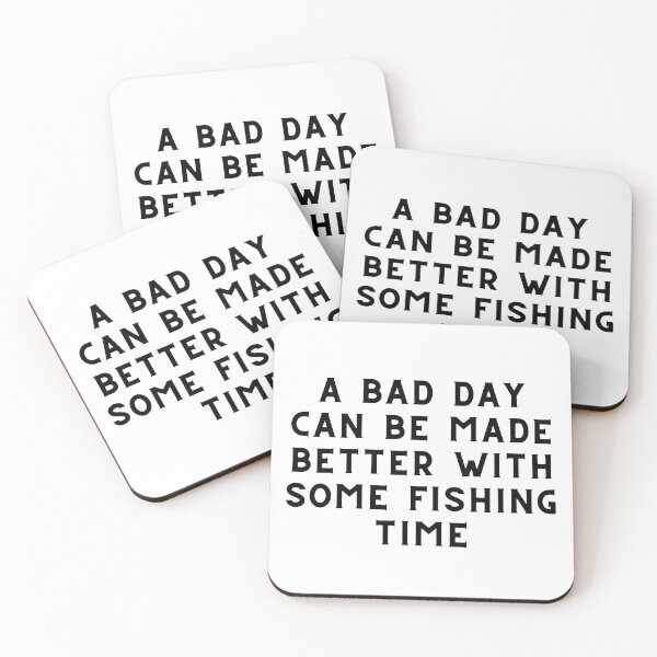 Item preview, A Bad Day Can Be Made Better With Some Fishing Time Fishing Quote designed and sold by cattiktoks1718.