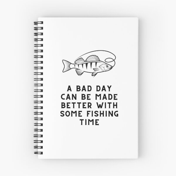 Item preview, A Bad Day Can Be Made Better With Some Fishing Time Fishing Quote designed and sold by cattiktoks1718.