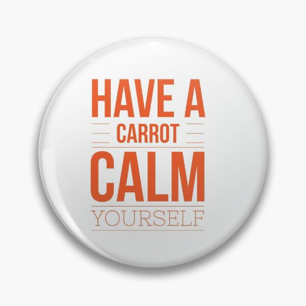 Item preview, Have a carrot calm yourself designed and sold by Letters-Art.