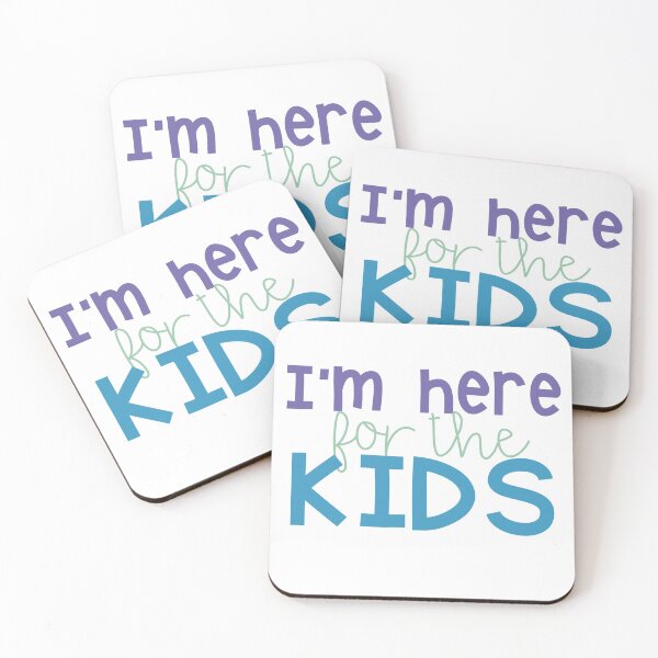 Item preview, I'm here for the kids designed and sold by Kirsten Uecker.