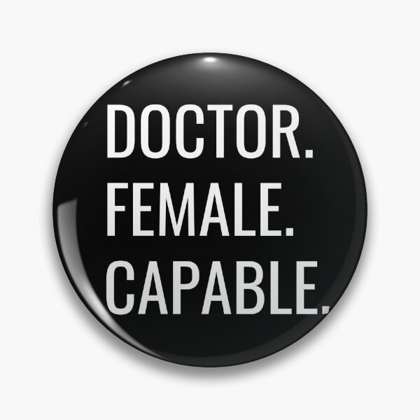 Item preview, Doctor. Female. Capable. Text only design. White text. Capitals. designed and sold by JellyBeenzz.