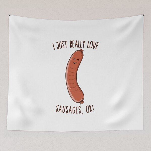 Item preview, I Just Really Love Sausages, OK! Cute Kawaii Weiner designed and sold by Kawaiindoodle.