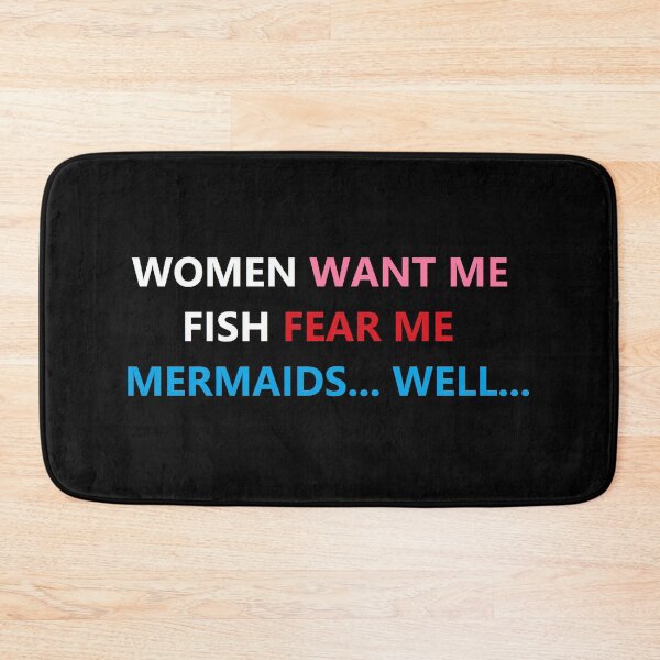 Item preview, Women want me fish fear me designed and sold by DevMetal.