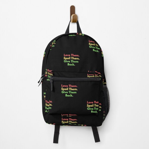 Item preview, Love Them Spoil Them Give Them Back designed and sold by Emerg-Apparel.