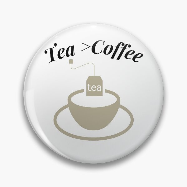 Item preview, Tea Over Coffee, Tea Lover,,  designed and sold by efenem.