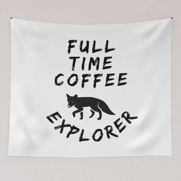 Item preview, Full Time Coffee Explorer Time To Coffee designed and sold by Yurii Novosad.