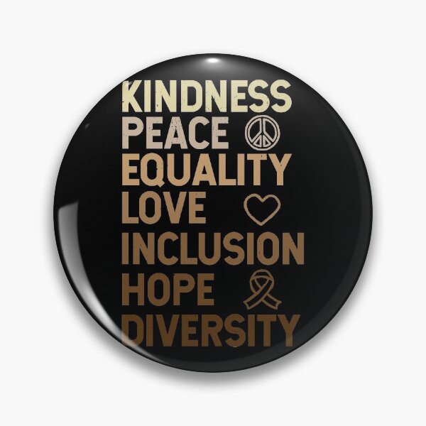 Item preview, Kindness Peace Equality Love Inclusion Hope Diversity Black Empowerment designed and sold by JulianoZn97.