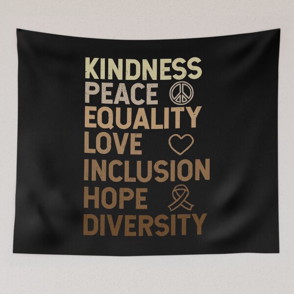 Item preview, Kindness Peace Equality Love Inclusion Hope Diversity Black Empowerment designed and sold by JulianoZn97.
