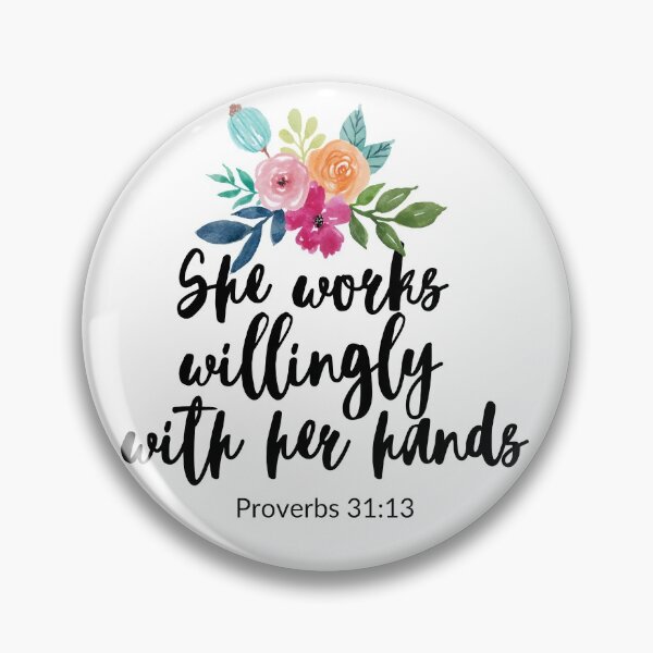 Item preview, She Works Willingly With Her Hands - Bible Verse  designed and sold by ProudNurse.