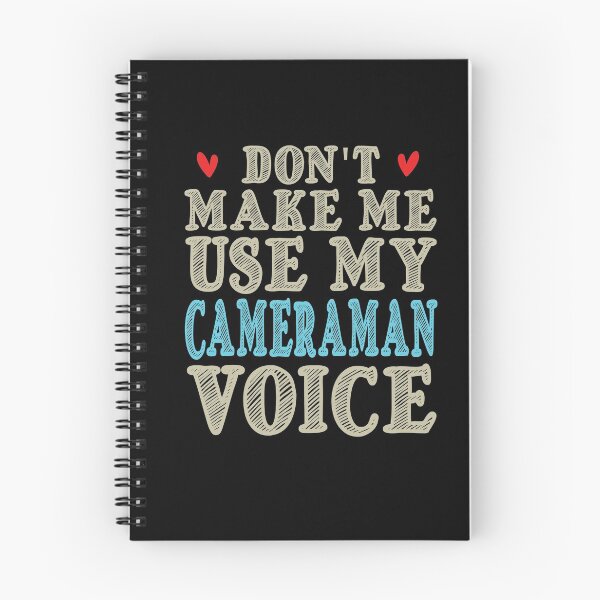 Item preview, Don't Make Me Use My Cameraman Voice, Cute Funny Gift Idea For Cameramen  designed and sold by awesomedraw.