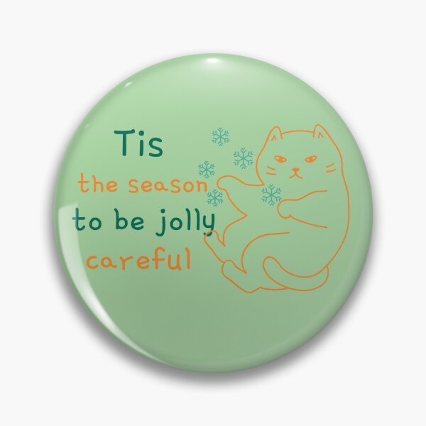 Item preview, tis the season to be jolly careful designed and sold by diyanemo2830.