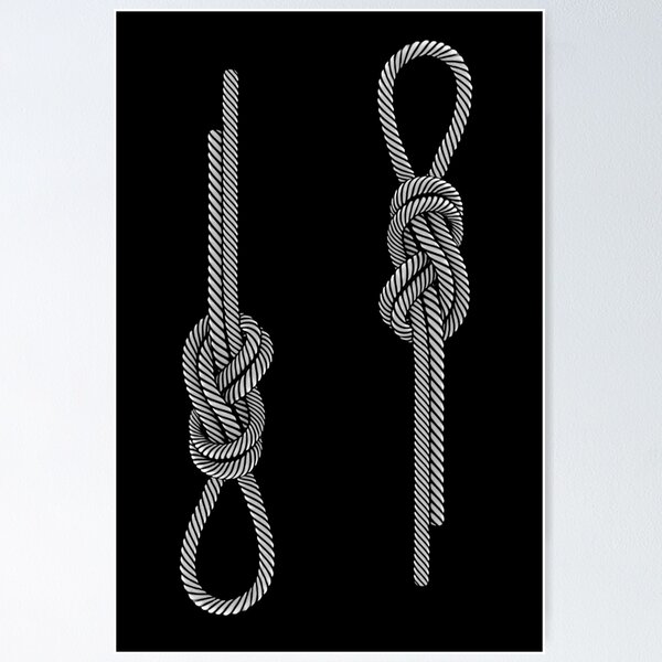Rope knot mountaineering climbing sailing figure eight knot Poster by  MadandMean