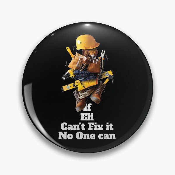 Item preview, If Eli can't fix it no one can - Working Funny designed and sold by elhefe.