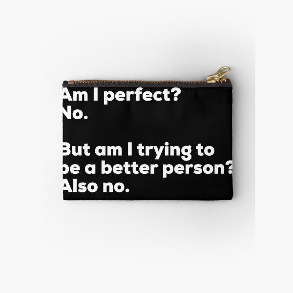Item preview, Am I perfect? No.funny designed and sold by Mo Foudah.