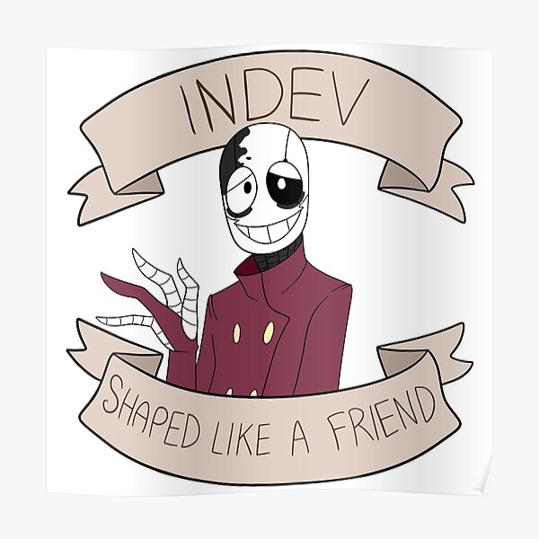 Shaped like a Friend Poster
