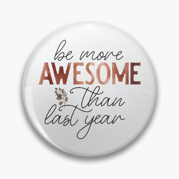 Item preview, Be more awesome than last year | New Year | Festival designed and sold by designdroplet.