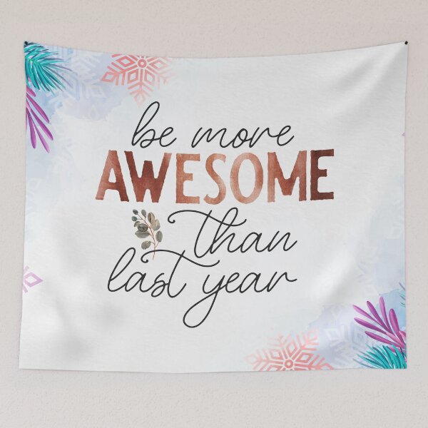 Item preview, Be more awesome than last year | New Year | Festival designed and sold by designdroplet.
