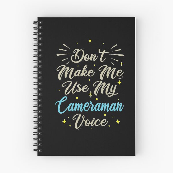 Item preview, Don't Make Me Use My Cameraman Voice, Cute Funny Gift Idea For Cameramen  designed and sold by awesomedraw.