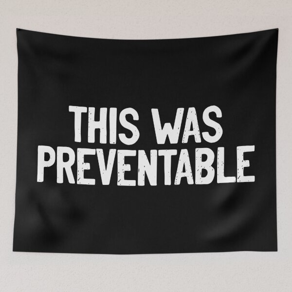 Item preview, This was Preventable designed and sold by Sour Soul.