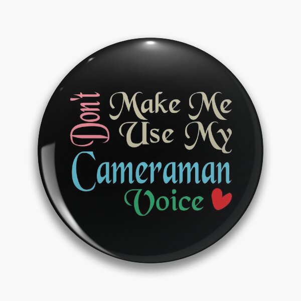 Item preview, Don't Make Me Use My Cameraman Voice, Cute Funny Gift Idea For Cameramen  designed and sold by awesomedraw.
