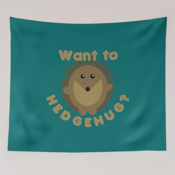 Item preview, Want To Hedgehug? Hedgehog Pun designed and sold by Funful.
