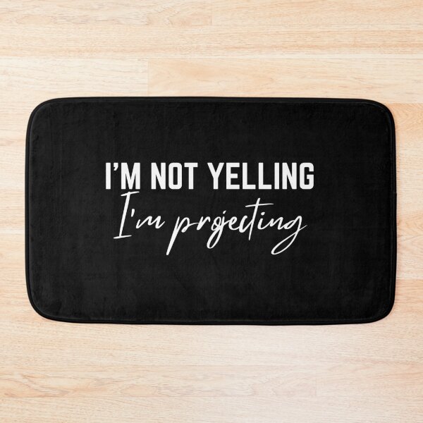 Item preview, Im Not Yelling, Im Projecting Theatre,Theatre gift, Broadway, Actor, Drama  Actress Theatre Teacher Gift, Laptop Skins, scraf, mobile cases, face masks designed and sold by kenganalashish.