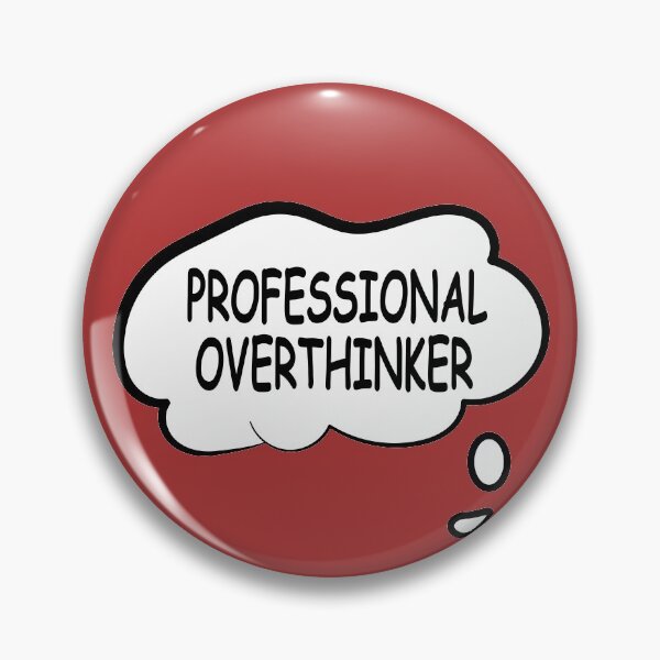 Item preview, Professional overthinker designed and sold by officalkaamchor.
