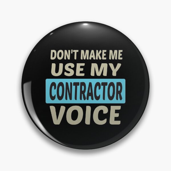 Item preview, Don't Make Me Use My Contractor Voice, Cute Funny Gift Idea For Contractors  designed and sold by awesomedraw.