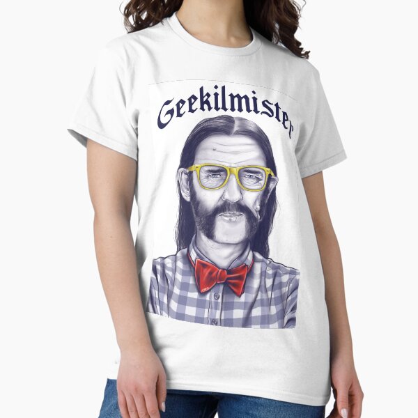 Geekilmister Classic T-Shirt