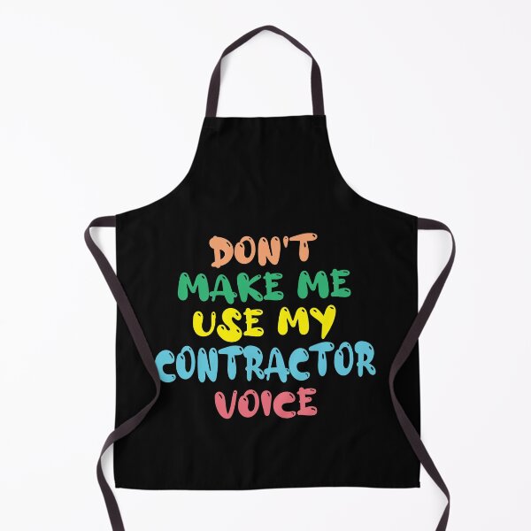 Item preview, Don't Make Me Use My Contractor Voice, Cute Funny Gift Idea For Contractors designed and sold by awesomedraw.
