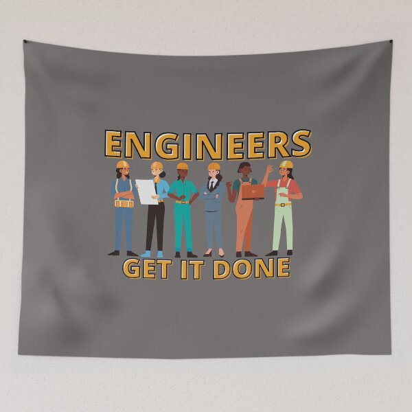 Item preview, Engineers Get It Done designed and sold by StephenMollie.