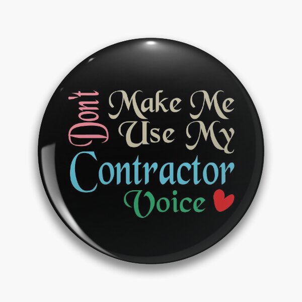 Item preview, Don't Make Me Use My Contractor Voice, Cute Funny Gift Idea For Contractors  designed and sold by awesomedraw.