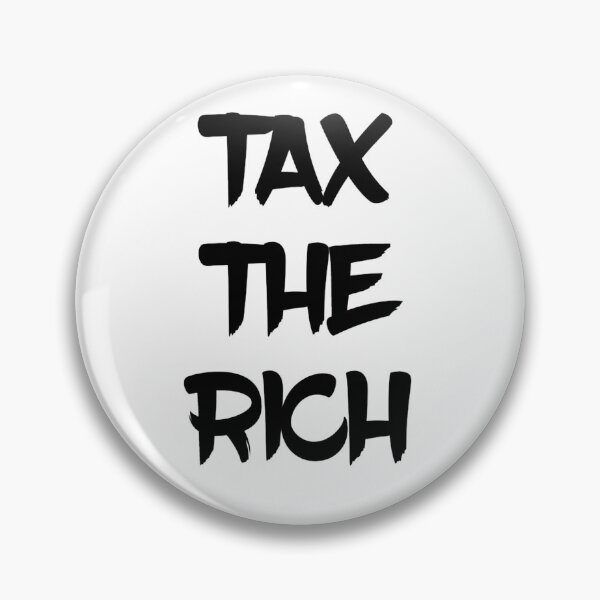 Item preview, Tax The Rich designed and sold by SciathDe.