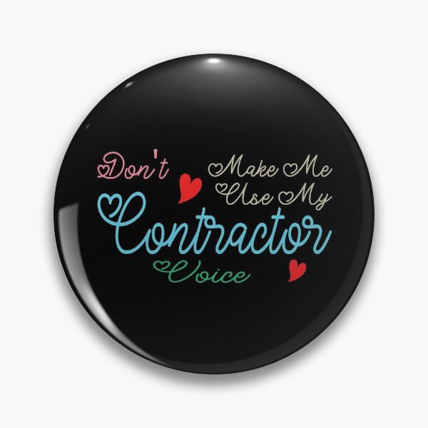 Item preview, Don't Make Me Use My Contractor Voice, Cute Funny Gift Idea For Contractors  designed and sold by awesomedraw.
