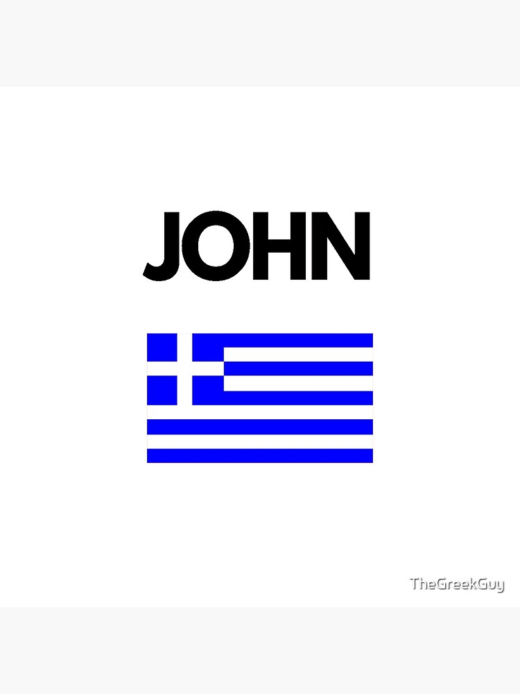 "John Greek Name with Greek Flag Design" Poster for Sale by TheGreekGuy