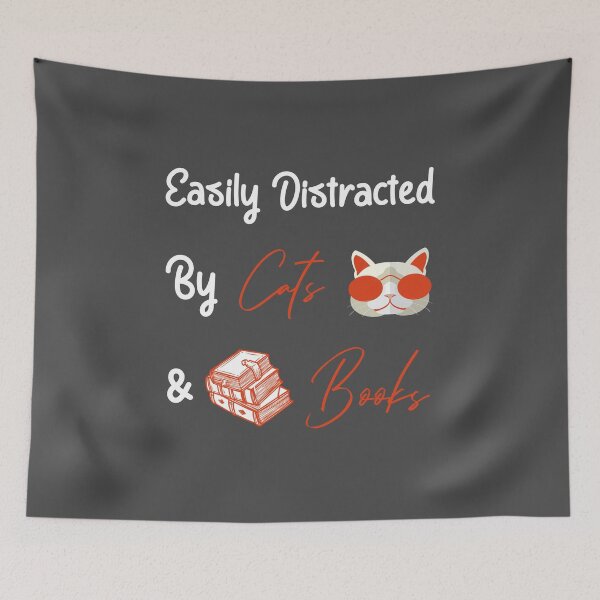 Item preview, Easily Distracted by Cats and Books designed and sold by khalilelk.