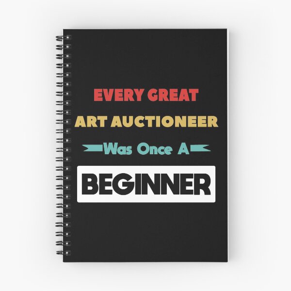 Item preview, Every Great ART AUCTIONEER Was Once A Beginner designed and sold by anass002.
