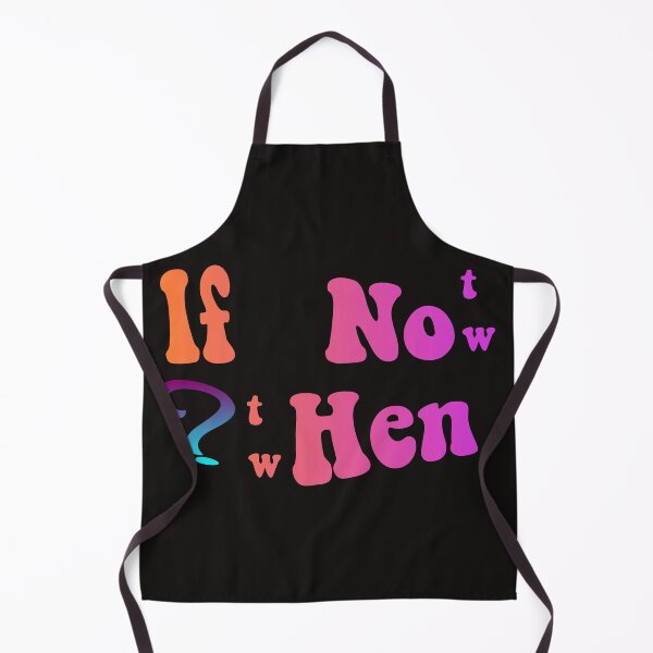 Item preview, If not now, then when? Positive Quote designed and sold by PositiveStudio.