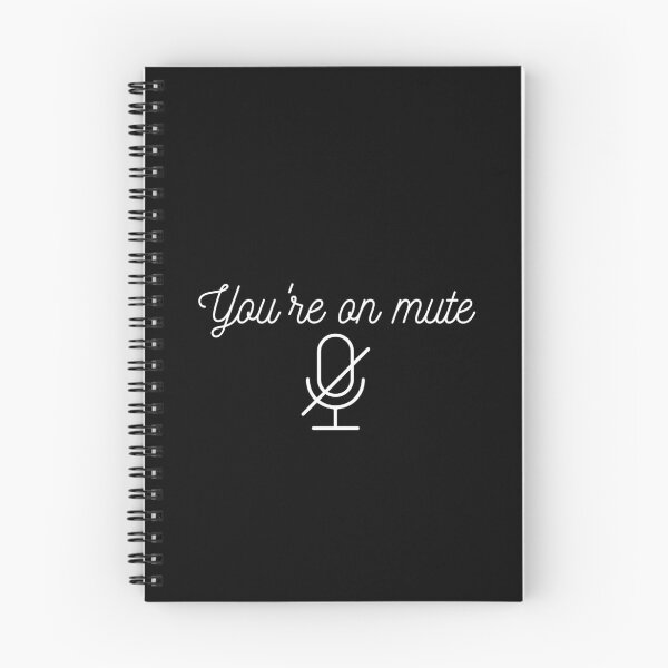 Item preview, You're on mute designed and sold by Walk-It-Off.