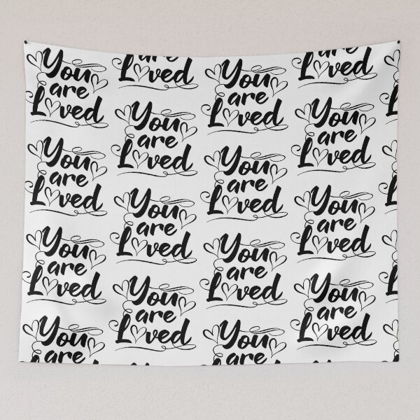 Item preview, y o u are l o v e d  designed and sold by selfesteeem.