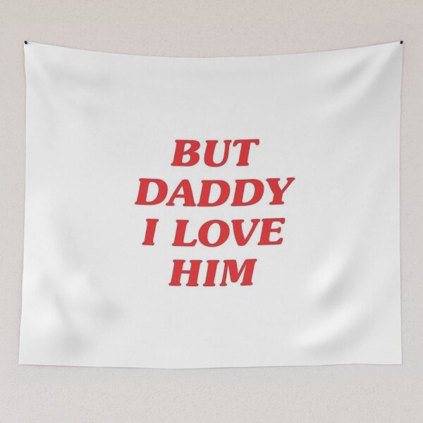 Item preview, But Daddy I Love Him  designed and sold by Luna3107.